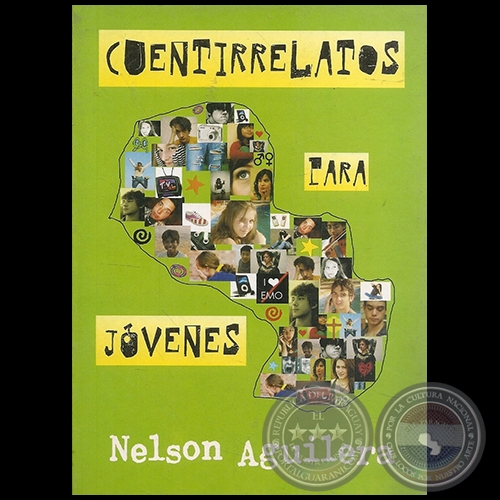 CUENTARRELATOS PARA JÓVENES - Autor NELSON AGUILERA - Año 2009